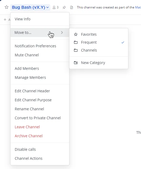 Move channels or conversations directly from the channel header.