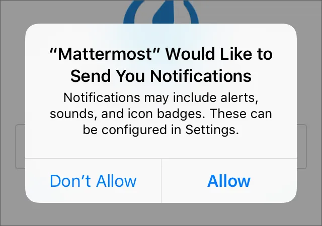 Mattermost가 모바일 푸시 알림을 허용할 것인지 확인하라는 메시지를 표시합니다. 모바일 푸시 알림을 테스트하려면 Allow를 선택해야 합니다.